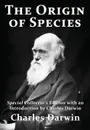 The Origin of Species. Special Collector.s Edition with an Introduction by Charles Darwin - Charles Darwin