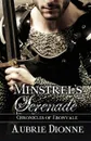 Minstrel.s Serenade - Aubrie Dionne