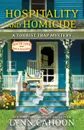 Hospitality and Homicide - Lynn Cahoon