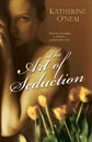 The Art Of Seduction - Katherine O' Neal