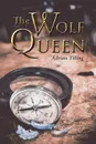 The Wolf Queen - Adrian Tilling