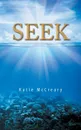 Seek - Katie McCreary