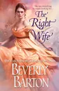 The Right Wife - Beverly Barton