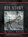 His Story. As a Matter of Fact - Jeffrey L. Walling