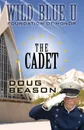 The Cadet - Doug Beason