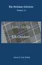 Love Idylls - S R Crockett