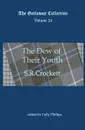 The Dew of Their Youth - S R Crockett