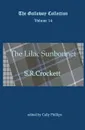 The Lilac Sunbonnet - S R Crockett