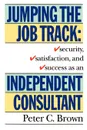 Jumping the Job Track - Peter C. Brown