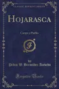 Hojarasca. Campo y Pueblo (Classic Reprint) - Pedro W. Bermúdez Acevedo