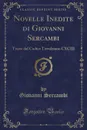 Novelle Inedite di Giovanni Sercambi. Tratte dal Codice Trivulziano CXCIII (Classic Reprint) - Giovanni Sercambi