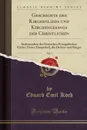 Geschichte des Kirchenlieds und Kirchengesangs der Christlichen, Vol. 5. Insbesondere der Deutschen Evangelischen Kirche; Erster Haupttheil, die Dichter und Sanger (Classic Reprint) - Eduard Emil Koch
