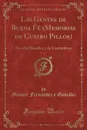 Las Gentes de Buena Fe (Memorias de Cuatro Pillos), Vol. 1. Novela Filosofica y de Costumbres (Classic Reprint) - Manuel Fernández y González