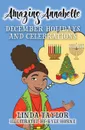 Amazing Annabelle-December Holidays and Celebrations - Linda Taylor