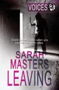 Leaving - Sarah Masters