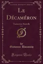 Le Decameron, Vol. 2. Traduction Nouvelle (Classic Reprint) - Giovanni Boccaccio