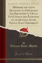 Memoire sur cette Question. La Precession des Equinoxes A-T-Elle Ete Connue des Egyptiens ou de Quelque Autre Peuple Avant Hipparque. (Classic Reprint) - Thomas Henri Martin