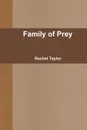 Family of Prey - Rachel Taylor