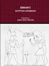 ERMAN.S EGYPTIAN GRAMMAR - ADOLF ERMAN