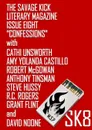 The Savage Kick .8. Confessions - Steve Hussy, David Noone, Cathi Unsworth