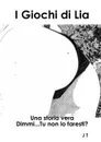 I Giochi di Lia - J T