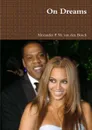 On Dreams - Alexander P. M. van den Bosch