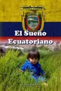 El Sueno Ecuatoriano - Adán Mariño Montesdeoca