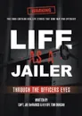 Life As a Jailer. Through the Officers Eyes - Capt. Joe DeFranco, K-9 Off. Tom Duncan