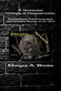 A Rationalist Critique of Deconstruction. Demystifying Poststructuralism and Derrida.s Science of the 