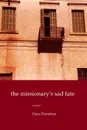 The Missionary.s Sad Fate - Dave Donohue