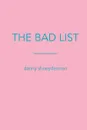THE BAD LIST - Danny Shneyderman