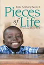 Pieces of Life. Memoir and Selected Works - II Kola Anthony Scott