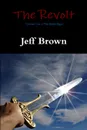 The Revolt - Jeff Brown