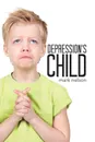 Depression.s Child - Mark Nelson