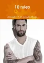10 rules - Alexander P. M. van den Bosch