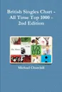 British Singles Chart - All Time Top 1000 - 2nd Edition - Michael Churchill