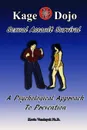 Sexual Assault Survival - A Psychological Approach to Prevention - Kevin Vandeyck Ph.D
