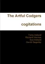 The Artful Codgers cogitations - Terry ireland, Richard Harries, Sue Ireland