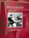 HOW TO GET MUSCULAR.  FIVE ADDRESSES ON HIGHER ATHLETICS. (1891) - JR. CHARLES WADSWORTH