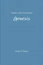 Studies in the Pentateuch. Genesis - Dennis Dinger
