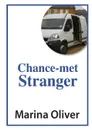 Chance-met Stranger - Marina Oliver