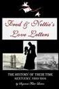 Fred . Nettie.s Love Letters - Suzanne Fister Levine