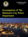 Investigation of The Baltimore City Police Department - U.S. Department of Justice