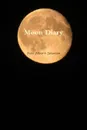 Moon Diary - Dale Albert Johnson