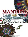 Mantras and Affirmations Coloring Book for Activists and Allies - Bridget Owens