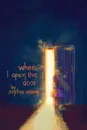 When I Open the Door - Sophie Wang