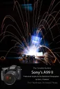 The Friedman Archives Guide to Sony.s A99 II (B.W Edition) - Gary L. Friedman