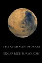 The Chessmen of Mars - Edgar Rice Burroughs