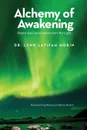 Alchemy of Awakening - Lynn Hobin