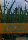 BLENDER - THE ULTIMATE GUIDE - VOLUME 1 - Andrea Coppola
